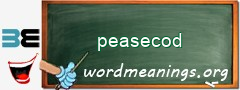 WordMeaning blackboard for peasecod